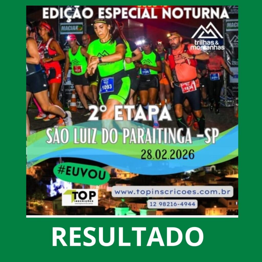 RESULTADO| CTM SP| 2ª ETAPA- São Luiz do Paraitinga