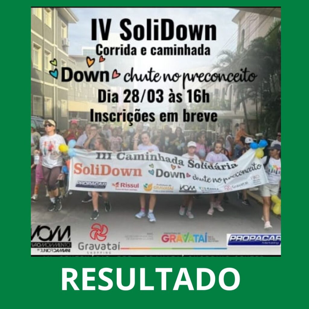 RESULTADO- IV SoliDown- Gravatai